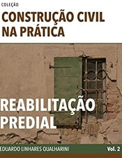 Foto livro Construção civil na prática – Reabilitação Predrial